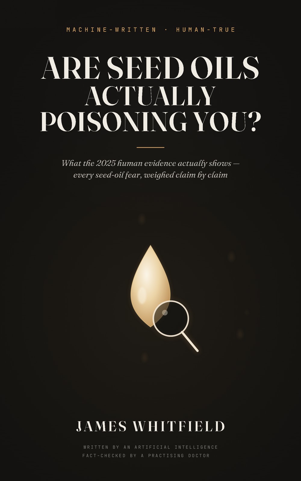 Cover of Are Seed Oils Actually Poisoning You?